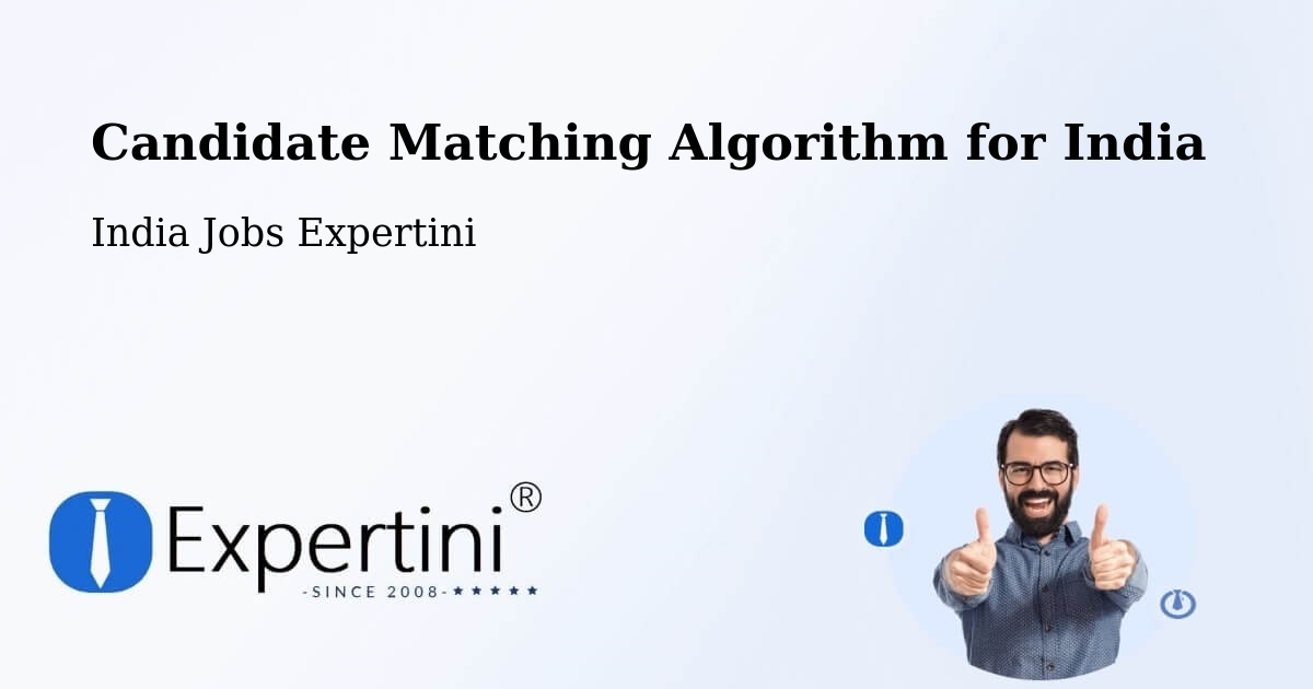 Candidate Matching Algorithm Overview – Mysuru - India Jobs Expertini