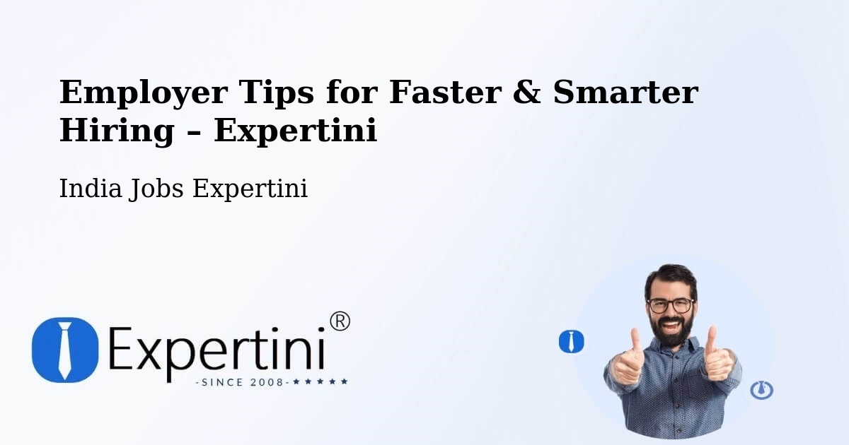 Employer Tips for Hiring & Recruitment – Mysuru - Mysuru, India Jobs Expertini
