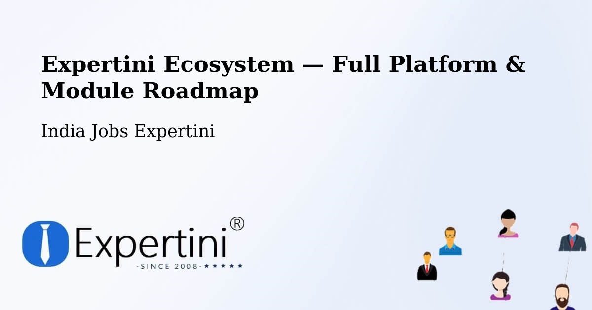 Expertini Ecosystem — Full Platform & Module Roadmap – Mysuru
